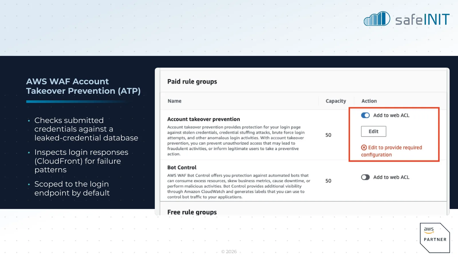 AWS WAF Account Takeover Prevention: checks submitted credentials against a leaked-credential database, inspects login responses for failure patterns, scoped to the login endpoint by default